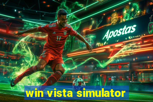 win vista simulator